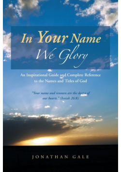 In Your Name We Glory