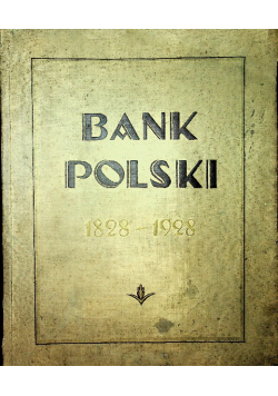 Bank Polski  1828 - 1928 1928 r.