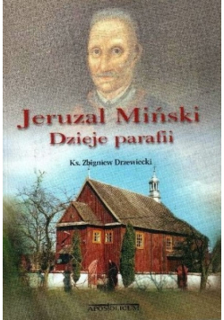 Jeruzal Miński dzieje parafii