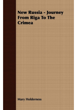 New Russia - Journey From Riga To The Crimea