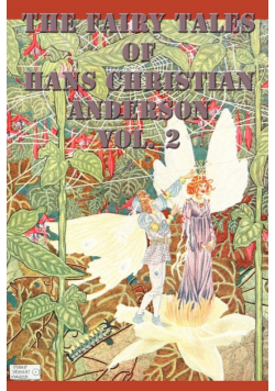 The Fairy Tales of  Hans Christian Anderson Vol. 2