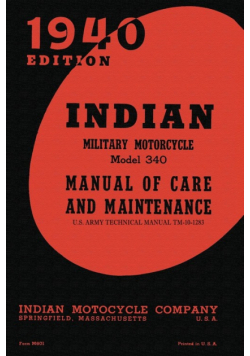 Indian Military Motorcycle Model 340 Manual of Care and Maintenance