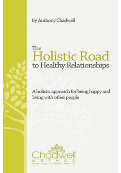 The Holistic Road To Healthy Relationships