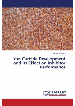 Iron Carbide Development and its Effect on Inhibitor Performance