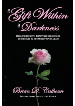 The Gift Within the Darkness
