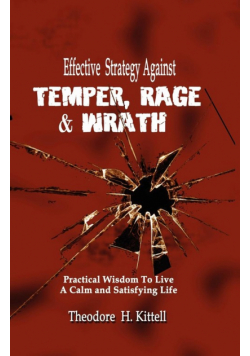 Effective Strategy Against Temper, Rage, & Wrath