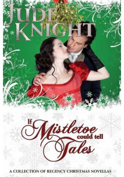 If Mistletoe Could Tell Tales