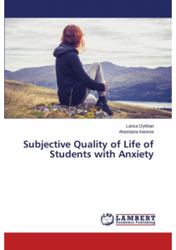 Subjective Quality of Life of Students with Anxiety