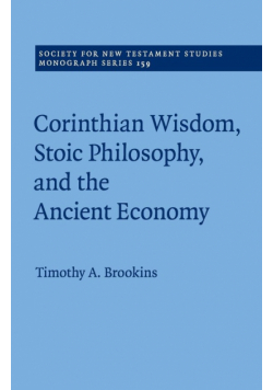 Corinthian Wisdom, Stoic Philosophy, and the Ancient Economy