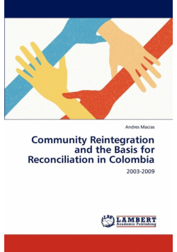 Community Reintegration and the Basis for Reconciliation in Colombia