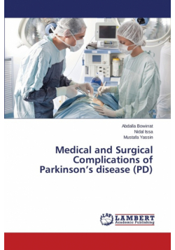 Medical and Surgical Complications of Parkinson's disease (PD)
