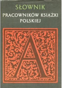 Słownik pracowników książki polskiej