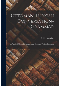 Ottoman-Turkish Conversation-Grammar