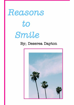 Reasons to Smile