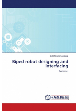 Biped robot designing and interfacing