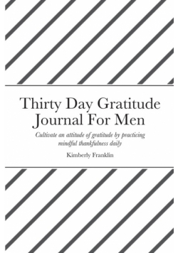 Thirty Day Gratitude Journal For Men