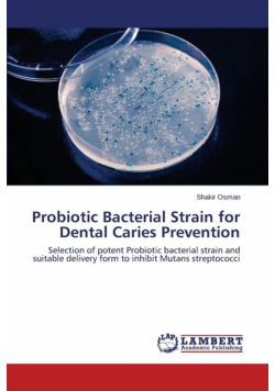 Probiotic Bacterial Strain for Dental Caries Prevention