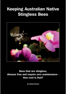 Keeping Australian Native Stingless Bees