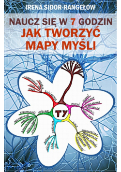 Naucz się w 7 godzin: Jak tworzyć mapy myśli