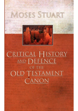 Critical History and Defence of the Old Testament Canon