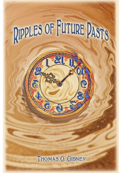Ripples of Future Pasts