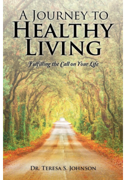 A Journey to Healthy Living