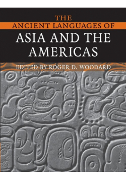 The Ancient Languages of Asia and the Americas