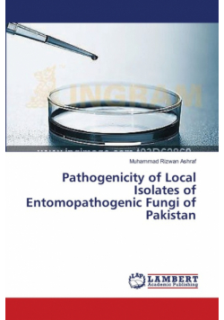 Pathogenicity of Local Isolates of Entomopathogenic Fungi of Pakistan