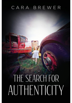 The Search for Authenticity
