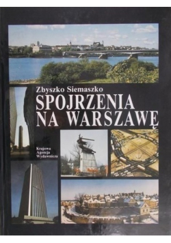 Spojrzenia na Warszawę