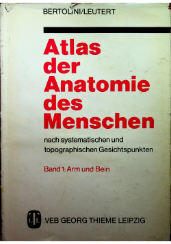 Atlas der Anatomie des Menschen Tom 1