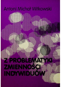 Z problematyki zmienności indywiduów