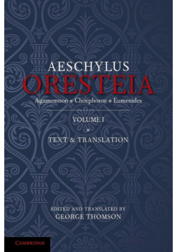 The Oresteia of Aeschylus