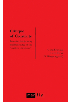 Critique of Creativity