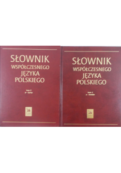 Słownik współczesnego języka polskiego tom 1 i 2