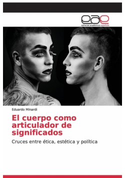 El cuerpo como articulador de significados