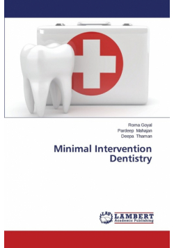 Minimal Intervention Dentistry