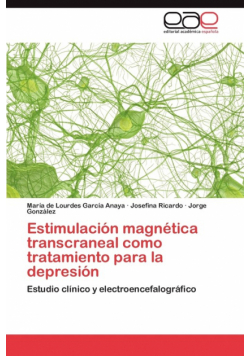 Estimulación magnética transcraneal como tratamiento para la depresión