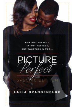 He's not perfect. I'm not perfect. But together we're ...