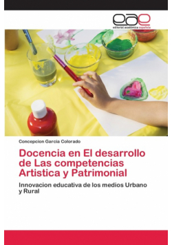 Docencia en El desarrollo de Las competencias Artistica y Patrimonial