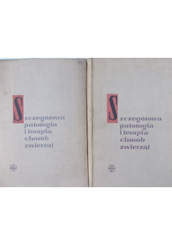 Szczegółowa patologia i terapia chorób zwierząt tom I i II
