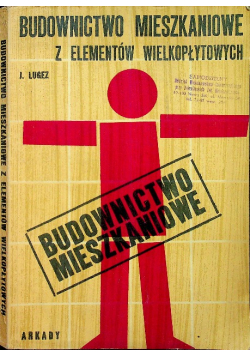 Budownictwo mieszkaniowe z elementów wielkopłytopwych
