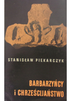 Barbarzyńcy i Chrześcijaństwo