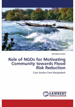 Role of NGOs for Motivating Community towards Flood Risk Reduction