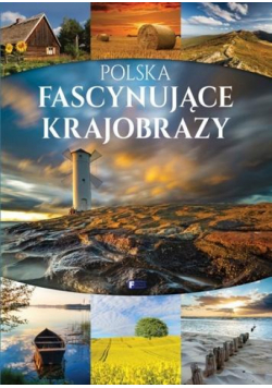 Polska fascynujące krajobrazy FENIX