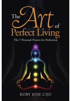 The Art of Perfect Living