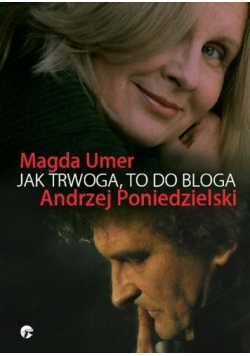 Jak trwoga to do bloga