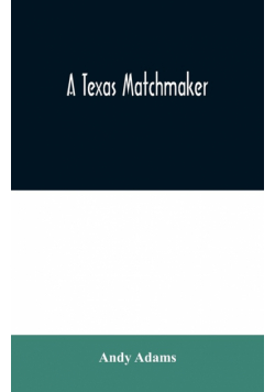 A Texas Matchmaker