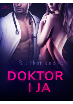 LUST. Doktor i ja - opowiadanie erotyczne