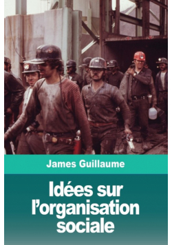 Idées sur l'organisation sociale